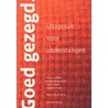 Goed gezegd by Vita Olijhoek