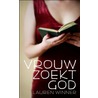 Vrouw zoekt God door Lauren F. Winner