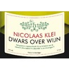 Dwars over wijn door Nicolaas Klei