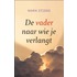 De vader naar wie je verlangt