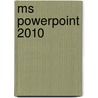 MS PowerPoint 2010 door Van Den Broeck