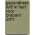 Gezondheid telt! In Hart voor Brabant 2011