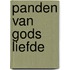 Panden van Gods liefde