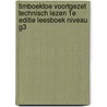 Timboektoe voortgezet technisch lezen 1e editie leesboek niveau G3 by Unknown