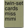 Twin-set cards miss mimi door M.Th. Rahder