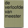De verloofde van Meester door Kees Engelhart