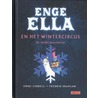 Enge Ella en het wintercircus door Unni Lindell