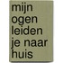 Mijn ogen leiden je naar huis
