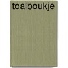 Toalboukje door F. Schreiber