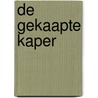 De gekaapte kaper door Perry Moree