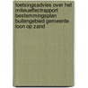 Toetsingsadvies over het milieueffectrapport Bestemmingsplan buitengebied gemeente Loon op Zand door Commissie voor de m.e.r.