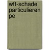 Wft-Schade Particulieren PE by Nibe-svv