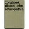 Zorgboek Diabetische retinopathie door Onbekend