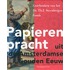 Papieren pracht