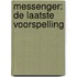 Messenger: De laatste voorspelling