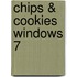 Chips & Cookies Windows 7