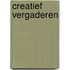 Creatief Vergaderen