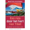Een reis door het hart van Tibet door Matteo Pistono