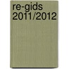 RE-Gids 2011/2012 door Onbekend