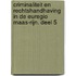 Criminaliteit en rechtshandhaving in de Euregio Maas-Rijn. Deel 5