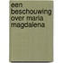 Een beschouwing over Maria Magdalena