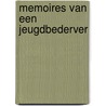 Memoires van een jeugdbederver door Lambert Henning