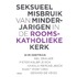 Seksueel misbruik van minderjarigen in de Rooms-Katholieke Kerk