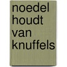 Noedel houdt van knuffels door Marion Billet