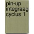 Pin-up integraag cyclus 1