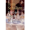 Het eetcomplot by Tom Schalken