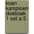 Koen Kampioen doeboek 1 SET A 5