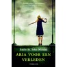 Aria voor een verleden