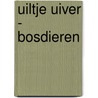 Uiltje Uiver - Bosdieren by Unknown