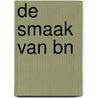 De smaak van BN by Bert Kremer