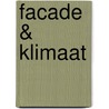 Facade & klimaat door J. Renckens