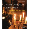 Magie voor elke gelegenheid by Luisa Francia