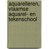 Aquarelleren, Vlaamse Aquarel- en Tekenschool door Fernand Thienpondt