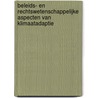 Beleids- en rechtswetenschappelijke aspecten van klimaatadaptie by W.D. Pot