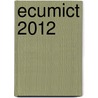 ECUMICT 2012 by Unknown