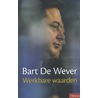 Werkbare waarden by Bart de Wever