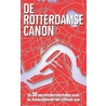 De Rotterdamse canon by Roel Tanja