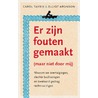 Er zijn fouten gemaakt (maar niet door mij) door Elliot Aronson
