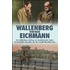 Wallenberg versus Eichmann