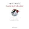 laat je niet volvreten by David Kessler