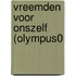 Vreemden voor onszelf (olympus0