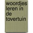 Woordjes leren in de Tovertuin