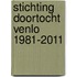 Stichting Doortocht Venlo 1981-2011