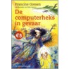 De computerheks in gevaar door Francine Oomen