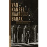 Van kansel naar barak door Gert van Klinken