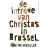 De intrede van Christus in Brussel door Dimitri Verhulst